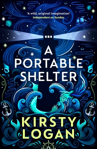 Book cover of A Portable Shelter by Kirsty Logan