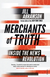 Book cover of Merchants of Truth by Jill Abramson
