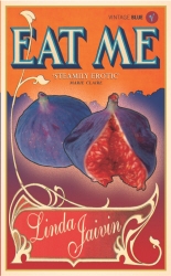 Book cover of Eat Me by Linda Jaivin