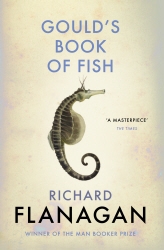 Book cover of Gould's Book of Fish by Richard Flanagan
