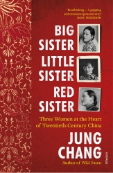 Book cover of Big Sister, Little Sister, Red Sister by Jung Chang