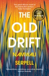 Book cover of The Old Drift by Namwali Serpell