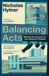 Book cover of Balancing Acts by Nicholas Hytner
