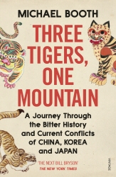 Book cover of Three Tigers, One Mountain by Michael Booth