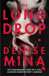 Book cover of The Long Drop by Denise Mina
