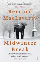 Book cover of Midwinter Break by Bernard MacLaverty