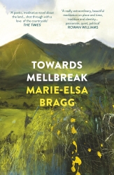 Book cover of Towards Mellbreak by Marie-Elsa Bragg