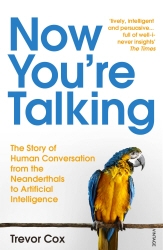 Book cover of Now You're Talking by Trevor Cox
