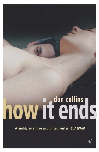 Book cover of How It Ends by Dan Collins