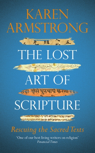 Book cover of The Lost Art of Scripture by Karen Armstrong