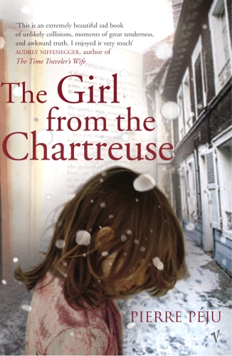 Book cover of The Girl from the Chartreuse by Pierre Péju