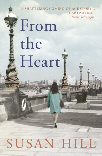 Book cover of From the Heart by Susan Hill