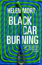 Book cover of Black Car Burning by Helen Mort