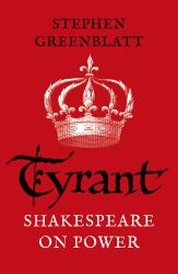 Book cover of Tyrant by Stephen Greenblatt