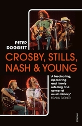 Book cover of Crosby, Stills, Nash & Young by Peter Doggett