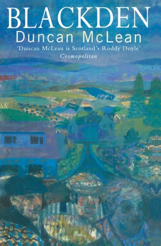 Book cover of Blackden by Duncan McLean