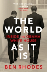 Book cover of The World As It Is by Ben Rhodes