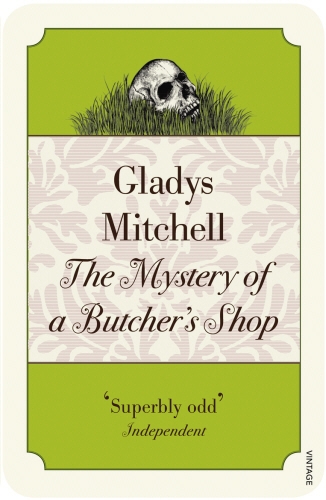 Book cover of The Mystery of a Butcher's Shop by Gladys Mitchell
