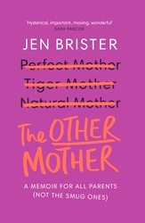 Book cover of The Other Mother by Jen Brister