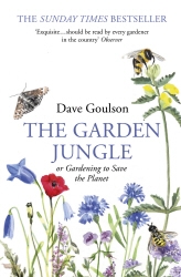 Book cover of The Garden Jungle by Dave Goulson