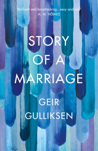 Book cover of The Story of a Marriage by Geir Gulliksen