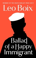 Book cover of Ballad of a Happy Immigrant by Leo Boix