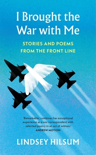 Book cover of I Brought the War with Me by Lindsey Hilsum