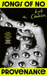 Book cover of Songs of No Provenance by Lydi Conklin