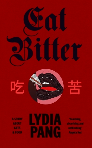 Book cover of Eat Bitter by Lydia Pang