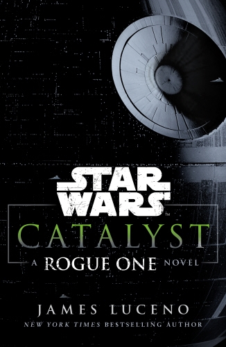 Book cover of Star Wars: Catalyst by James Luceno
