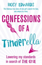 Book cover of Confessions of a Tinderella by Rosy Edwards