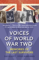 Book cover of Voices of World War Two by Sue Elliott, Steve Humphries