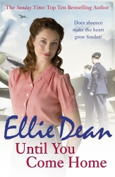 Book cover of Until You Come Home by Ellie Dean
