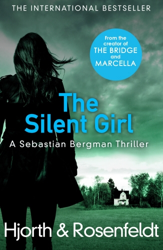 Book cover of The Silent Girl by Michael Hjorth, Hans Rosenfeldt
