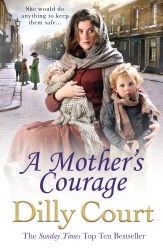 Book cover of A Mother's Courage by Dilly Court
