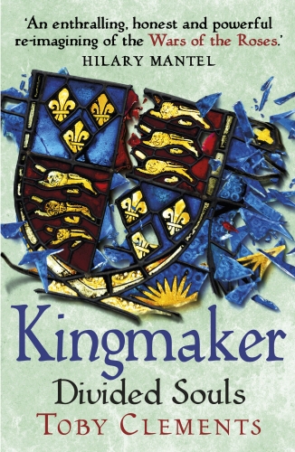 Book cover of Kingmaker: Divided Souls by Toby Clements