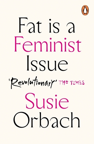 Book cover of Fat Is A Feminist Issue by Susie Orbach