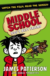 Book cover of Middle School: Dog's Best Friend by James Patterson