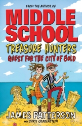 Book cover of Treasure Hunters: Quest for the City of Gold by James Patterson