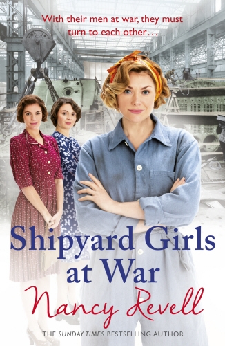 Book cover of #2 - Shipyard Girls at War by Nancy Revell