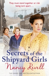 Book cover of Secrets of the Shipyard Girls by Nancy Revell