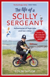 Book cover of The Life of a Scilly Sergeant by Colin Taylor