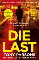 Book cover of Die Last by Tony Parsons