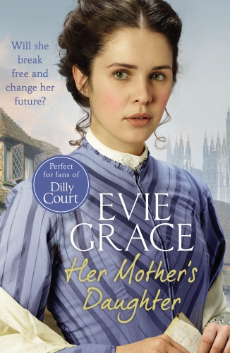 Book cover of Her Mother's Daughter by Evie Grace