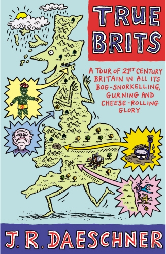 Book cover of True Brits by J R Daeschner