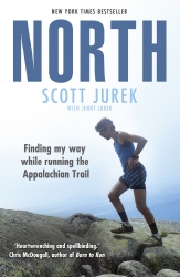 Book cover of North: Finding My Way While Running the Appalachian Trail by Scott Jurek