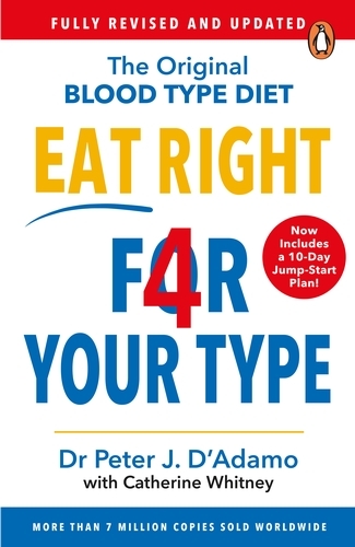 Book cover of Eat Right 4 Your Type by Peter D'Adamo