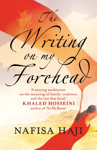 Book cover of The Writing On My Forehead by Nafisa Haji