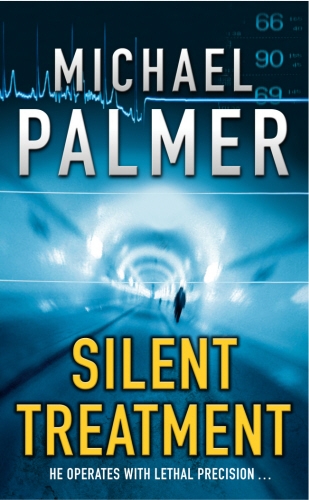 Book cover of Silent Treatment by Michael Palmer