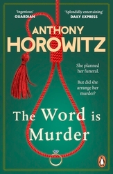 Book cover of The Word Is Murder by Anthony Horowitz